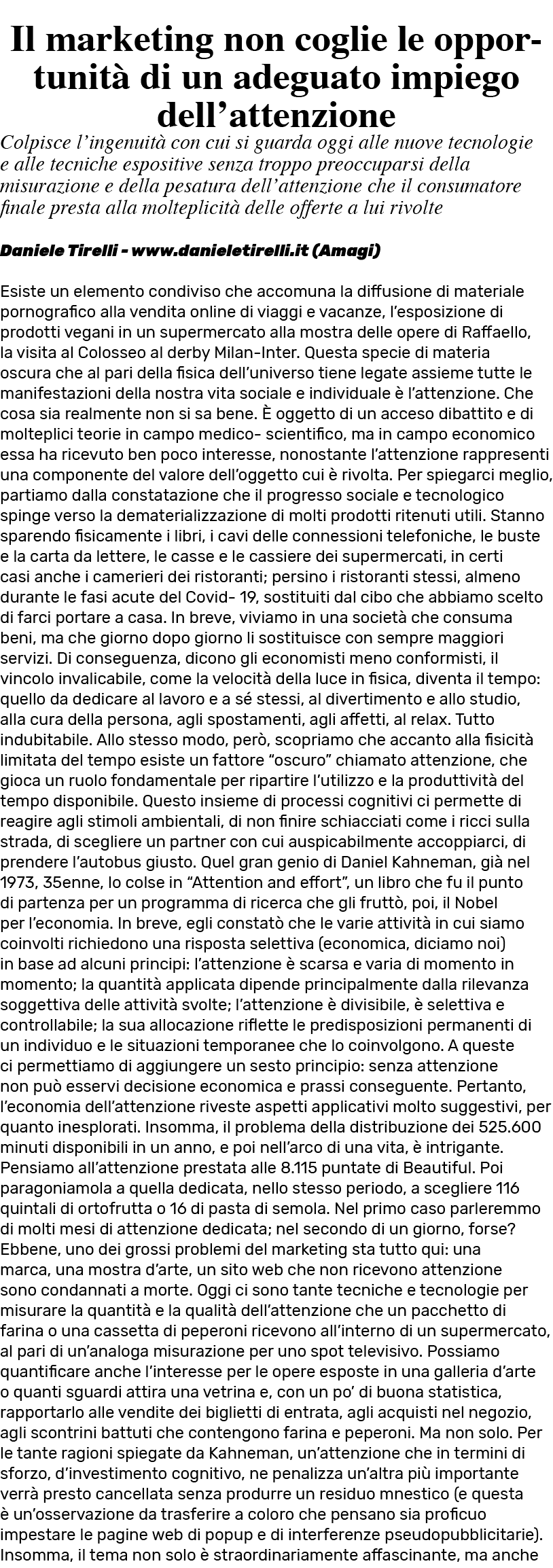 Il marketing non coglie le opportunit  di un adeguato impiego dell attenzione Colpisce l ingenuit  con cui si guarda    
