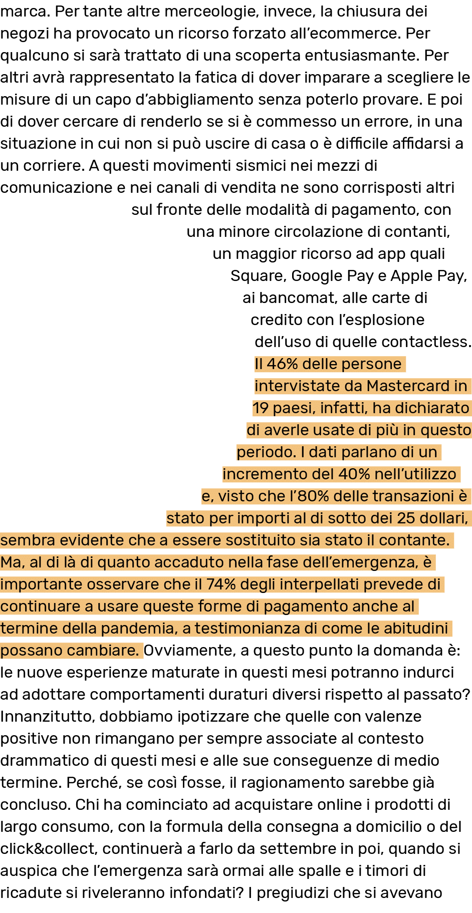 marca  Per tante altre merceologie, invece, la chiusura dei negozi ha provocato un ricorso forzato all ecommerce  Per   