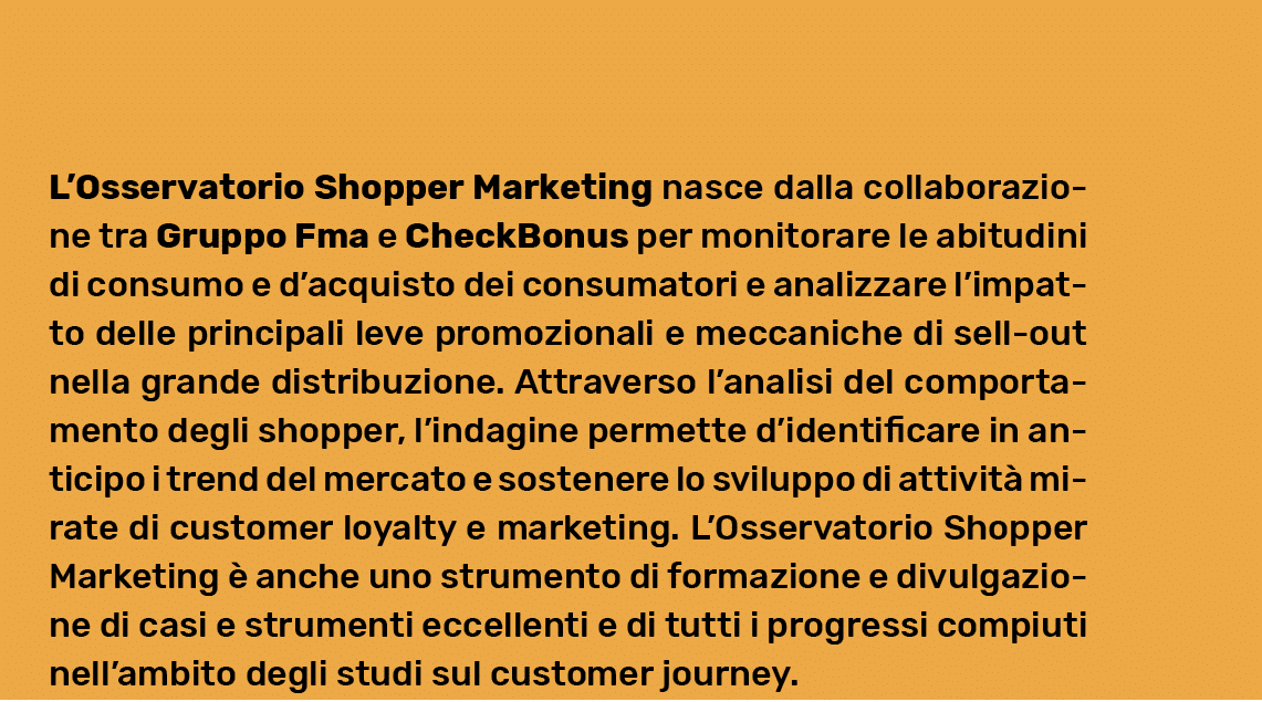  L Osservatorio Shopper Marketing nasce dalla collaborazione tra Gruppo Fma e CheckBonus per monitorare le abitudini    