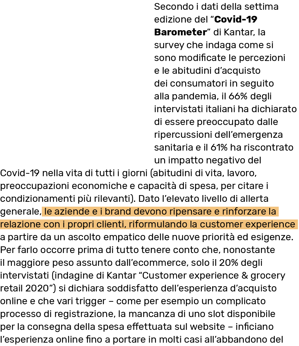 Secondo i dati della settima edizione del  Covid-19 Barometer  di Kantar, la survey che indaga come si sono modificat   