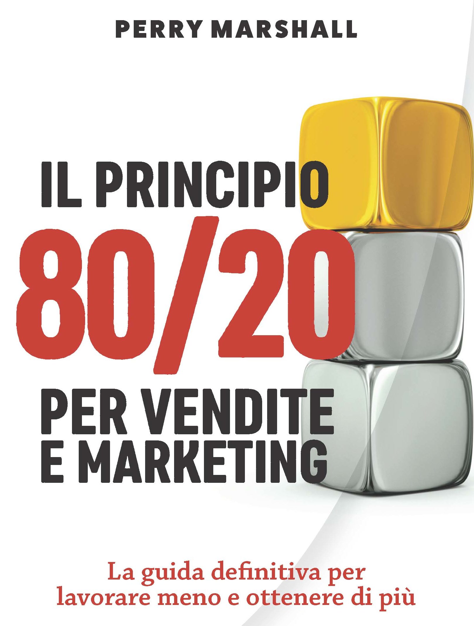 Marketing e vendite, la guida per ottenere di più