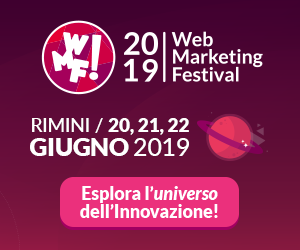 Al via la settima edizione del Web Marketing Festival