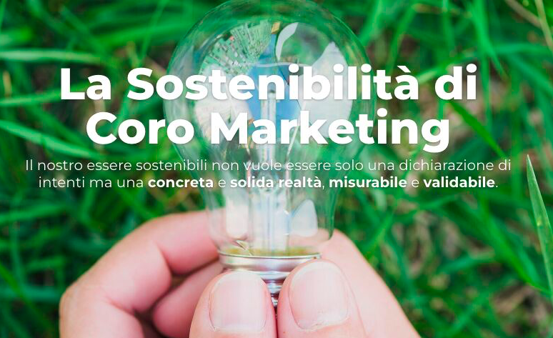 Coro Marketing punta sulla sostenibilità ambientale e sociale